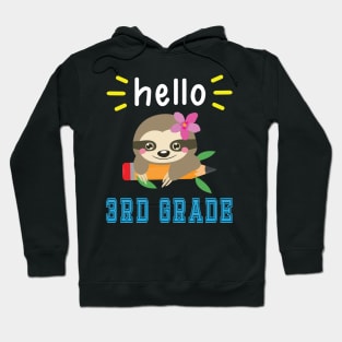 Sloth Student With Pencil Back To School Day Hello 3rd Grade Hoodie